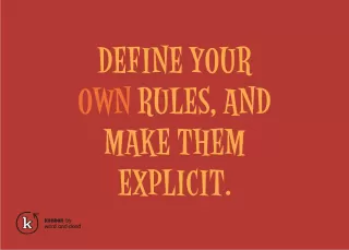 Definiere deine eigenen Regeln und mach sie deutlich